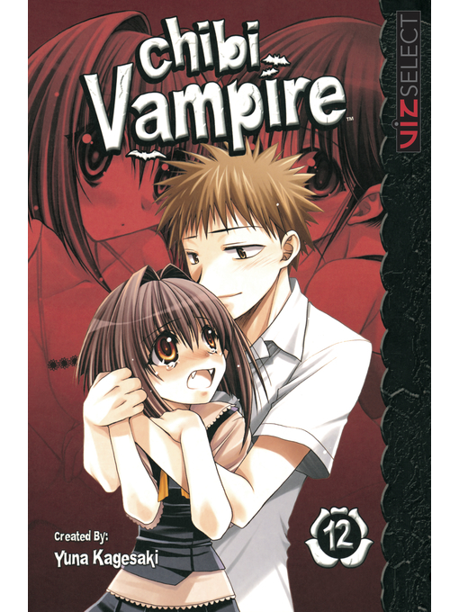 Title details for Chibi Vampire, Volume 12 by Yuna Kagesaki - Available